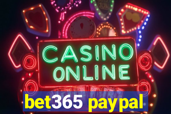 bet365 paypal